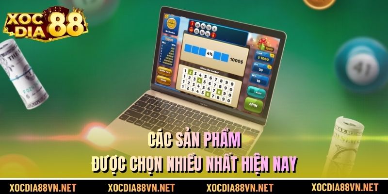 Các sản phẩm được chọn nhiều nhất hiện nay